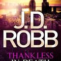 Cover Art for B00IIB5ZH6, Thankless in Death: 37 by Robb, J. D. (2013) Hardcover by J.d. Robb