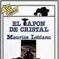 Cover Art for 9788420738062, El Tapon De Cristal/ The Glass Stopper by Maurice Leblanc