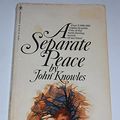 Cover Art for 9780553130799, A Separate Peace by John Knowles