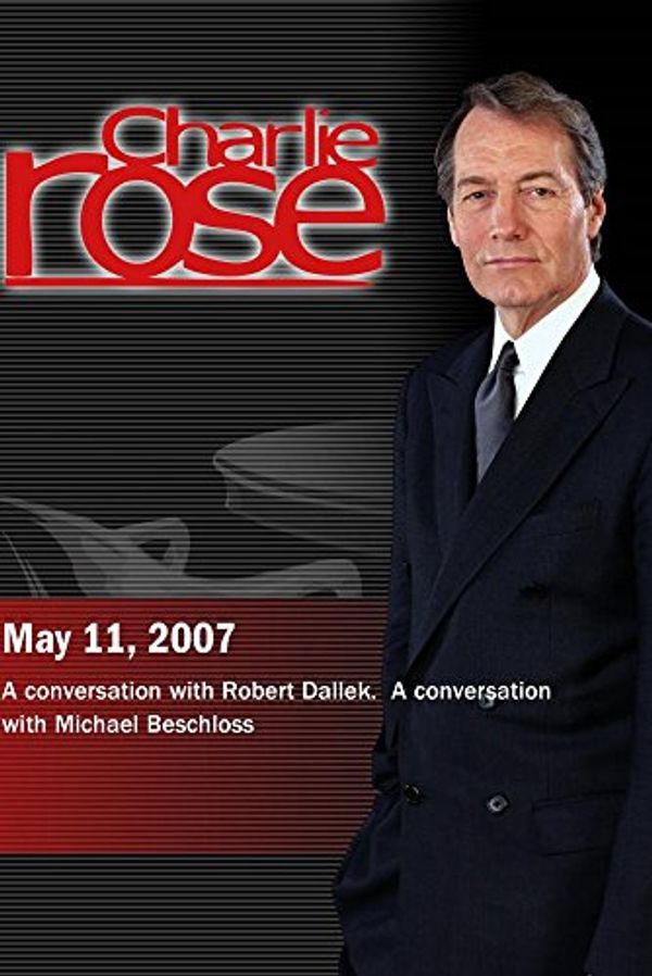 Cover Art for 0883629224343, Charlie Rose - Robert Dallek / Michael Beschloss(May 11, 2007) by Unknown