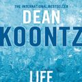 Cover Art for 9780007368259, Life Expectancy by Dean Koontz