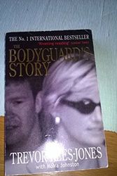 Cover Art for 9780316857352, The Bodyguard's Story by Trevor Rees-Jones