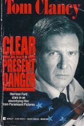 Cover Art for 9780425144374, Clear and Present Danger by Tom Clancy
