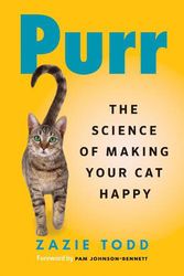 Cover Art for 9781771648141, Purr: The Science of Making Your Cat Happy by Zazie Todd