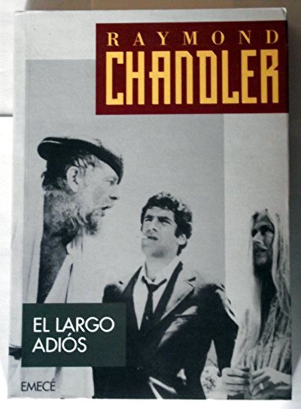 Cover Art for 9789500407588, El Largo Adios (Spanish Edition) by Raymond Chandler