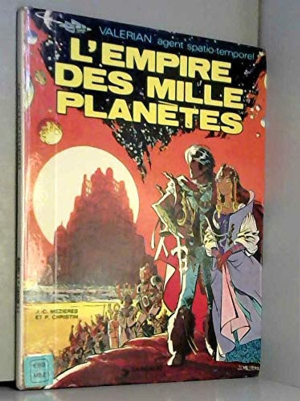 Cover Art for 9782205005264, L'Empire des mille planètes by Jean-Claude Mezieres, Pierre Christin