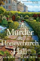Cover Art for 9781250007797, Murder at Honeychurch Hall by Hannah Dennison