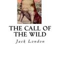 Cover Art for 9781534951617, The Call of the Wild by Jack London