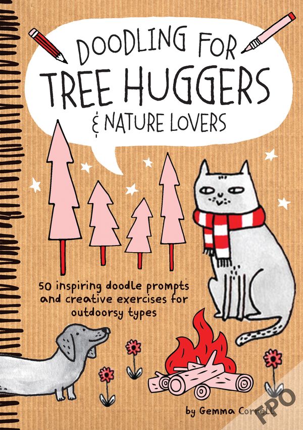 Cover Art for 9781633220522, Doodling for Tree Huggers & Nature Lovers50 Inspiring Doodle Prompts and Creative Exerci... by Gemma Correll