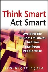 Cover Art for 9780470171295, Think Smart Act Smart by J. Nightingale