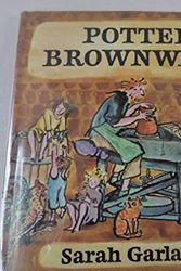 Cover Art for 9780684150444, Potter Brownware: A Picture Book by Sarah Garland