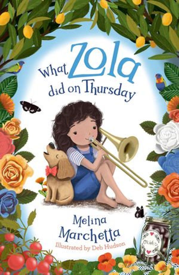 Cover Art for 9781760147631, What Zola Did on Thursday by Melina Marchetta