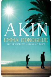 Cover Art for 9781529019971, Akin by Emma Donoghue