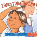 Cover Art for 9781621674405, I Wish I Was Tall Like Willie by Kathryn Heling
