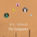 Cover Art for 9780099448884, The Emigrants by W. G. Sebald