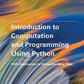 Cover Art for B08BT7YCSW, Introduction to Computation and Programming Using Python, second edition: With Application to Understanding Data by John Guttag