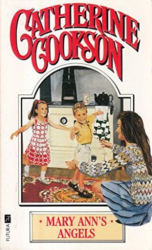 Cover Art for 9780708844205, Mary Ann's Angels by Catherine Cookson