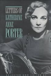 Cover Art for 9780871134530, Letters of Katherine Anne Porter by Katherine Anne Porter