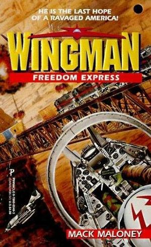 Cover Art for 9780821728925, Wingman 7-Freedom Ex by Mack Maloney