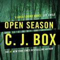 Cover Art for B004EYSND4, Open Season (Joe Pickett series Book 1) by C.j. Box