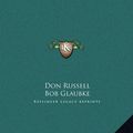 Cover Art for 9781169698666, Sioux Buffalo Hunters by Don Russell