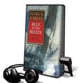 Cover Art for 9781607754701, Blue at the Mizzen - on Playaway by Patrick O'Brian