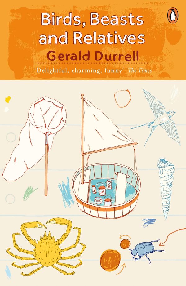 Cover Art for 9780241981658, Birds, Beasts and Relatives (The Corfu Trilogy) by Gerald Durrell