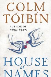 Cover Art for 9780241264935, House of Names by Colm Toibin