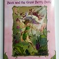 Cover Art for 9780736423731, Beck and the Great Berry Battle by Laura Driscoll