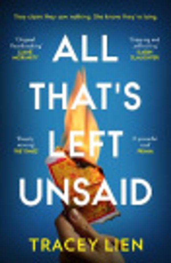 Cover Art for 9780008511913, All That’s Left Unsaid - Hardback by Tracey Lien