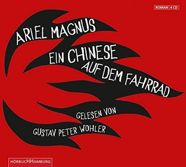 Cover Art for 9783899032765, Ein Chinese auf dem Fahrrad by Ariel Magnus