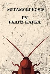 Cover Art for 9798370551949, The Metamorphosis By Franz Kafka by Franz Kafka