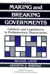 Cover Art for 9780521438360, Making and Breaking Governments by Laver/Shepsle