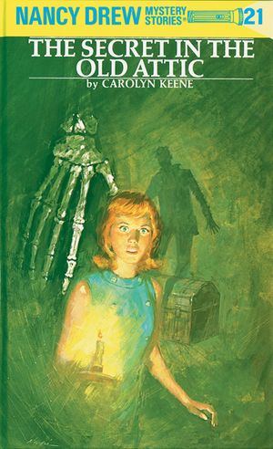 Cover Art for 9780448095219, Nancy Drew 21: The Secret in the Old Attic by Carolyn Keene