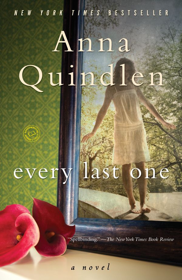 Cover Art for 9780812976885, Every Last One by Anna Quindlen