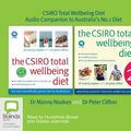 Cover Art for 9781741635850, CSIRO Total Wellbeing Diet by Dr. Manny Noakes, Dr. Peter Clifton