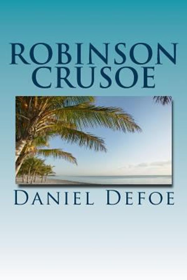 Cover Art for 9781480143616, Robinson Crusoe by Daniel Defoe