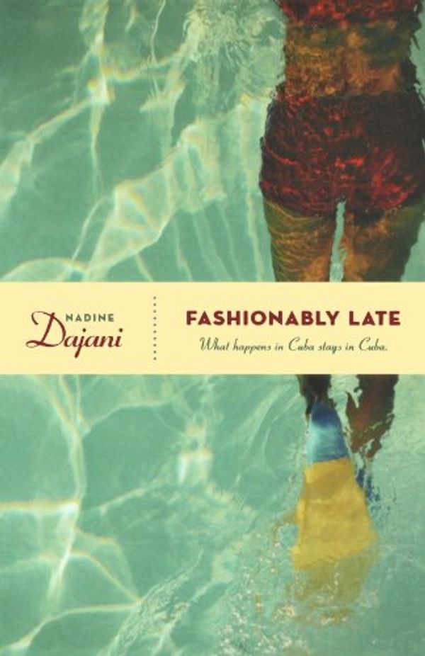 Cover Art for 9780765317421, Fashionably Late by Nadine Dajani