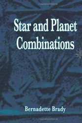 Cover Art for B01FKSBKAU, Star and Planet Combinations by Bernadette Brady(2008-04-04) by Bernadette Brady
