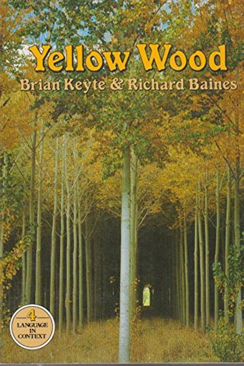 Cover Art for 9780170058940, Yellow Wood by Brian Keyte