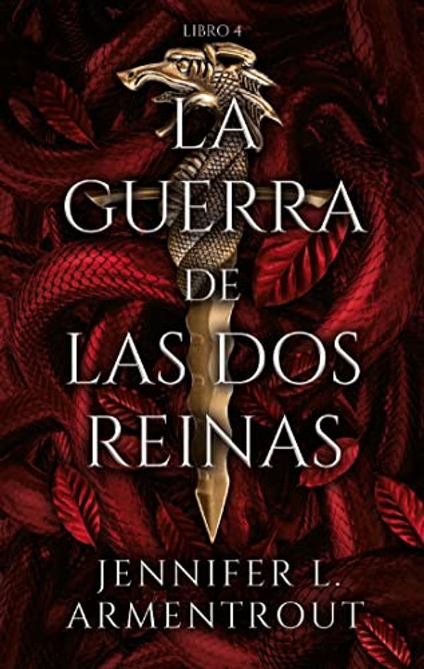 Cover Art for B0BKH6L99R, La guerra de las dos reinas (Spanish Edition) by Jennifer Armentrout