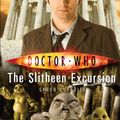 Cover Art for 9781409070221, Doctor Who: The Slitheen Excursion by Simon Guerrier