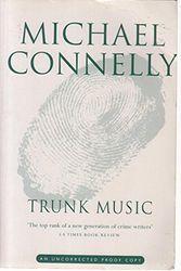 Cover Art for 9780752807003, Trunk Music by Michael Connelly