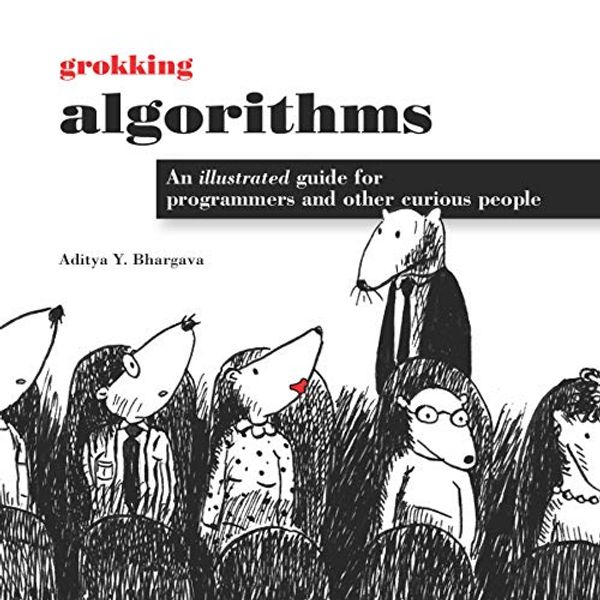 Cover Art for B07HQWQ3Q1, Grokking Algorithms by Aditya Bhargava