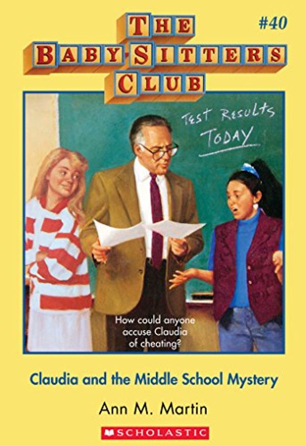 Cover Art for B00HG1NDV4, The Baby-Sitters Club #40: Claudia and the Middle School Mystery by Ann M. Martin
