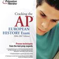 Cover Art for 9780375765391, Cracking the AP European History Exam, 2006-2007 Edition (College Test Preparation) by Princeton Review