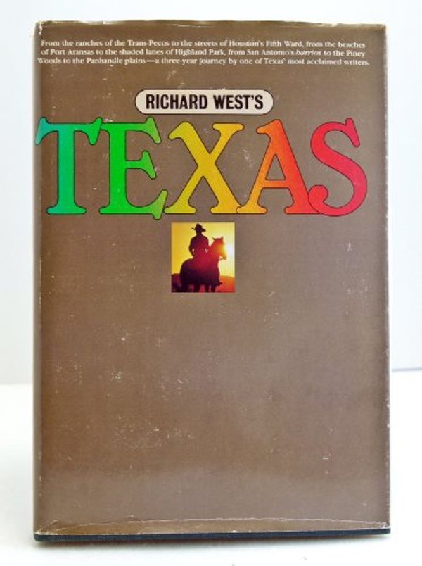 Cover Art for 9780932012203, Richard West's Texas by Richard West