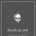 Cover Art for B07N2XX9DW, Remember Your Death: Memento Mori Lenten Devotional by Theresa Aletheia Noble, FSP