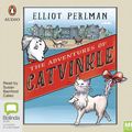 Cover Art for 9781867506386, The Adventures Of Catvinkle by Elliot Perlman