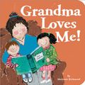 Cover Art for 9781934082362, Grandma Loves Me! by Marianne Richmond